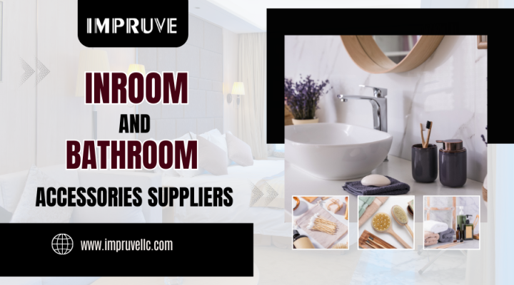 In-room and Bathroom Accessories