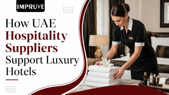 UAE Hospitality Suppliers For Luxury Hotels