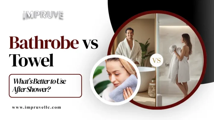 Bathrobe vs Towel What’s Better to Use After a Shower