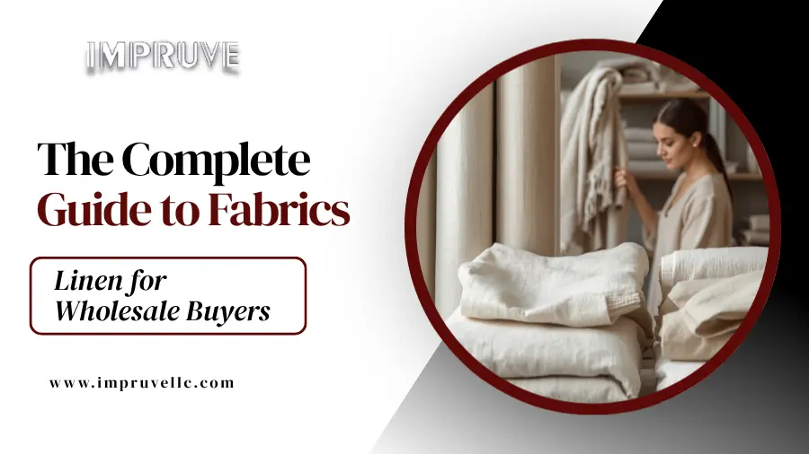 Linen for Wholesale Buyers - Linen Fabrics