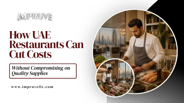 UAE Restaurants Can Cut Costs Without Compromising on Quality Supplies
